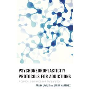 Psychoneuroplasticity-Protocols-for-Addictions