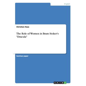 The-Role-of-Women-in-Bram-Stokers-Dracula