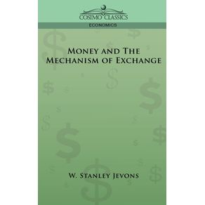 Money-and-the-Mechanism-of-Exchange