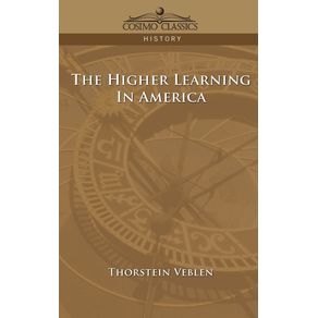 The-Higher-Learning-in-America