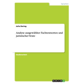 Analyse-ausgewahlter-Fachtextsorten-und-juristischer-Texte