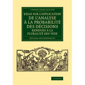 Essai-Sur-LApplication-de-LAnalyse-a-la-Probabilite-Des-Decisions-Rendues-a-la-Pluralite-Des-Voix