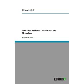 Gottfried-Wilhelm-Leibniz-und-die-Theodizee