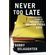 Never-Too-Late