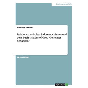 Relationen-zwischen-Sadomasochismus-und-dem-Buch-Shades-of-Grey---Geheimes-Verlangen