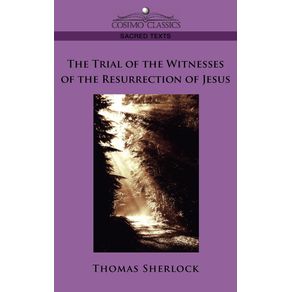 The-Trial-of-the-Witnesses-of-the-Resurrection-of-Jesus