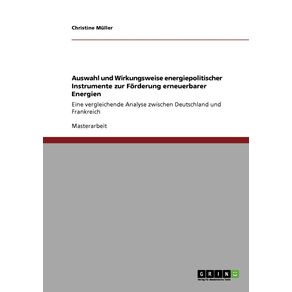 Auswahl-und-Wirkungsweise-energiepolitischer-Instrumente-zur-Forderung-erneuerbarer-Energien