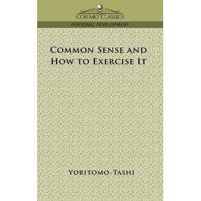 Common-Sense-and-How-to-Exercise-It