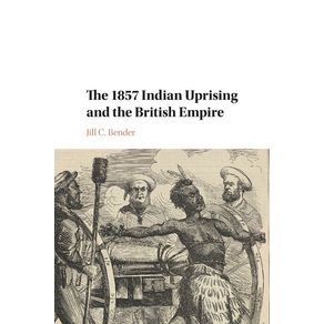 The-1857-Indian-Uprising-and-the-British-Empire