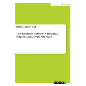 The-Duplessis-orphans.-A-Historical-Political-And-Literary-Approach