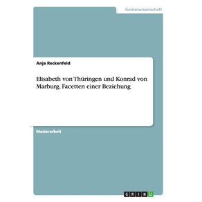 Elisabeth-von-Thuringen-und-Konrad-von-Marburg.-Facetten-einer-Beziehung