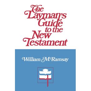 The-Laymans-Guide-to-the-New-Testament
