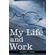 My-Life-and-Work