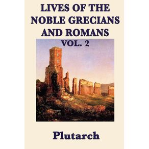 Lives-of-the-Noble-Grecians-and-Romans-Vol.-2