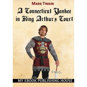 A-Connecticut-Yankee-in-King-Arthurs-Court