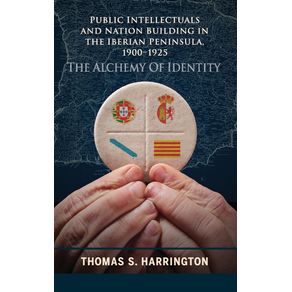 Public-Intellectuals-and-Nation-Building-in-the-Iberian-Peninsula-1900-1925