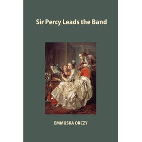 Sir-Percy-Leads-the-Band