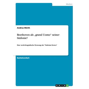 Beethoven-als-„grand-Uomo-seiner-Sinfonie-
