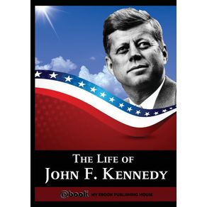 The-Life-of-John-F.-Kennedy