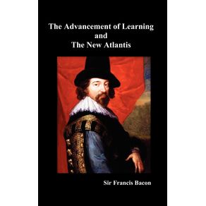 The-Advancement-of-Learning-and-the-New-Atlantis--Truly-Hardcover-