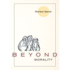 Beyond-Morality--Ethics-and-Action-