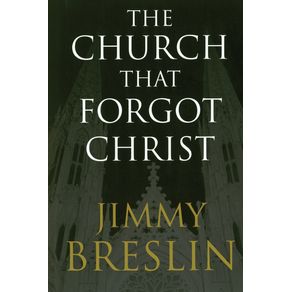 The-Church-That-Forgot-Christ