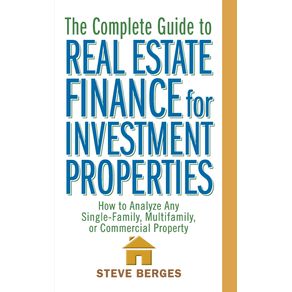 The-Complete-Guide-to-Real-Estate-Finance-for-Investment-Properties
