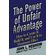 The-Power-of-Unfair-Advantage