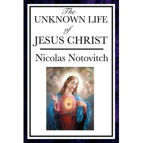 The-Unknown-Life-of-Jesus