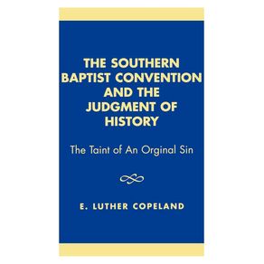 The-Southern-Baptist-Convention-and-the-Judgement-of-History