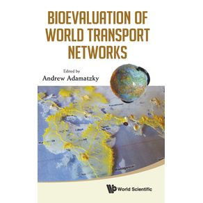 BIOEVALUATION-OF-WORLD-TRANSPORT-NETWORKS