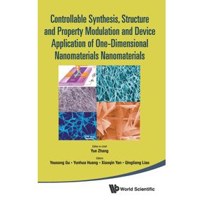 CONTROLLABLE-SYNTHESIS-STRUCTURE-AND-PROPERTY-MODULATION-AND-DEVICE-APPLICATION-OF-ONE-DIMENSIONAL-NANOMATERIALS---PROCEEDINGS-OF-THE-4TH-INTERNATIONAL-CONFERENCE-ON-ONE-DIMENSIONAL-NANOMATERIALS--ICON2011-