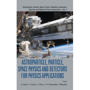 ASTROPARTICLE-PARTICLE-SPACE-PHYSICS-AND-DETECTORS-FOR-PHYSICS-APPLICATIONS---PROCEEDINGS-OF-THE-13TH-ICATPP-CONFERENCE