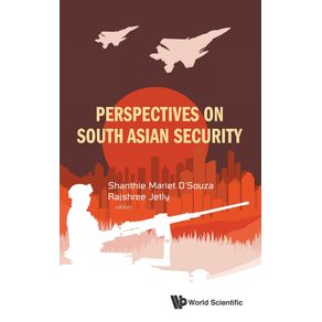 PERSPECTIVES-ON-SOUTH-ASIAN-SECURITY