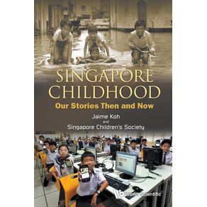 SINGAPORE-CHILDHOOD