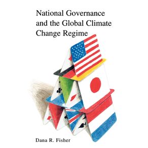 National-Governance-and-the-Global-Climate-Change-Regime