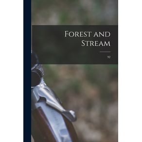 Forest-and-Stream;-92