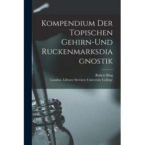 Kompendium-Der-Topischen-Gehirn-und-Ruckenmarksdiagnostik