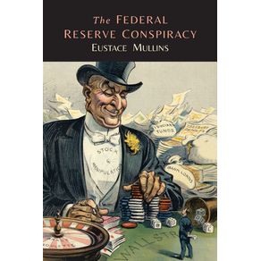 The-Federal-Reserve-Conspiracy