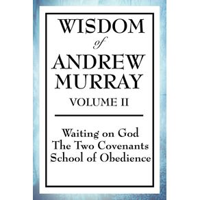 Wisdom-of-Andrew-Murray-Volume-II