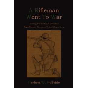 A-Rifleman-Went-To-War