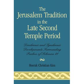 The-Jerusalem-Tradition-in-the-Late-Second-Temple-Period