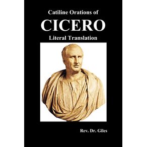 Catiline-Orations-of-Cicero---Literal-Translation