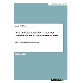 Welche-Rolle-spielt-der-Glaube-bei-Bewohnern-eines-Seniorenwohnheims-