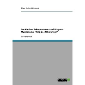 Der-Einfluss-Schopenhauers-auf-Wagners-Musikdrama-Ring-des-Nibelungen