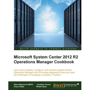 System-Center-2012-R2-Operations-Manager-Deployment-and-Administration-Cookbook