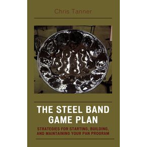 The-Steel-Band-Game-Plan