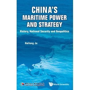 CHINAS-MARITIME-POWER-AND-STRATEGY