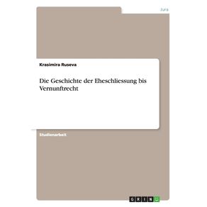 Die-Geschichte-der-Eheschliessung-bis-Vernunftrecht