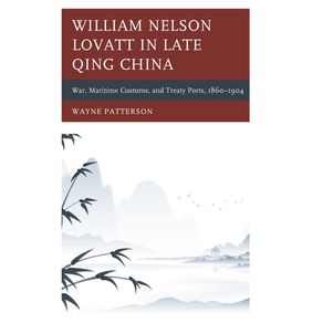 William-Nelson-Lovatt-in-Late-Qing-China